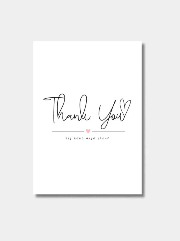 Thank you jij bent mijn steun kaart
