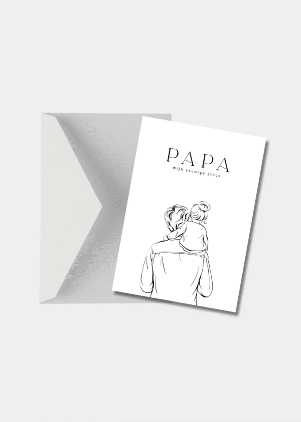 PAPA jij bent mijn eeuwige steun