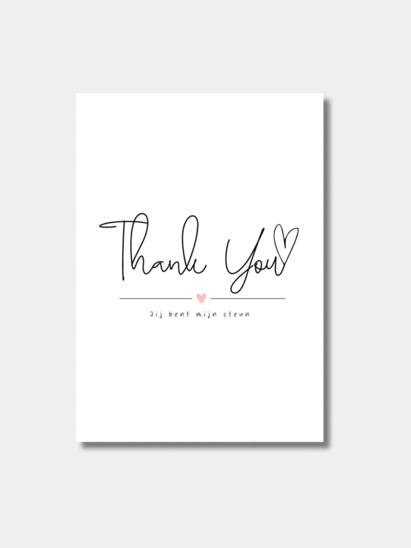 Thank you jij bent mijn steun kaart
