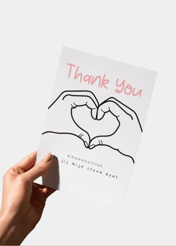 Thank you dat jij mijn steun bent kaart
