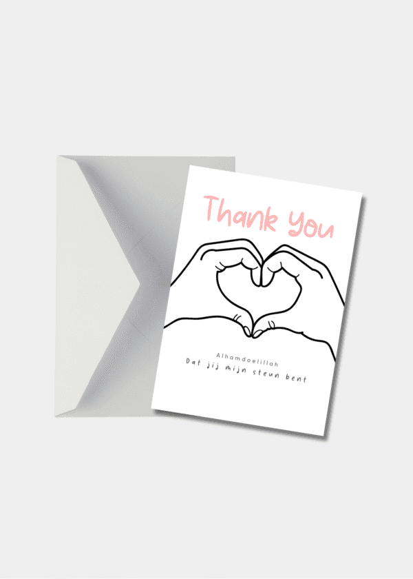 Thank you dat jij mijn steun bent kaart