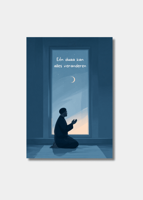 Eén duaa kan alles veranderen